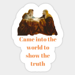 Holy Family : Show the truth Sticker